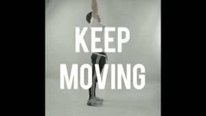 keep moving